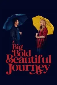 Download A Big Bold Beautiful Journey (2025) Dual Audio (Hindi-English) WEB-DL 480p [360MB] || 720p [1GB] || 1080p [2.25GB]