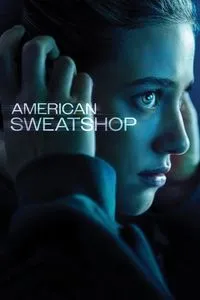 Download American Sweatshop (2025) {English With Subtitles} WEB-DL 480p [280MB] || 720p [750MB] || 1080p [1.8GB]