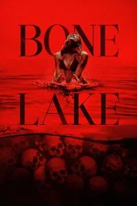 Download Bone Lake (2024) {English With Subtitles} WEB-DL 480p [280MB] || 720p [760MB] || 1080p [1.9GB]