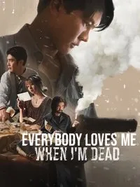 Download Everybody Loves Me When I’m Dead (2025) Multi Audio (Hindi-English-Thai) Msubs Web-Dl 480p [460MB] || 720p [1.2GB] || 1080p [2.8GB]
