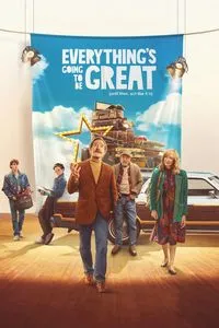 Download Everything’s Going to Be Great (2025) {English With Subtitles} WEB-DL 480p [280MB] || 720p [770MB] || 1080p [1.8GB]