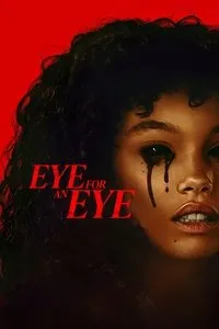 Download Eye for an Eye (2025) {English With Subtitles} WEB-DL 480p [320MB] || 720p [870MB] || 1080p [2GB]