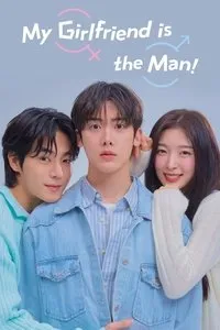 Download My Girlfriend is the Man! (Season 1) Kdrama [S01E02 Added] {Korean With English Subtitles} WeB-DL 720p [500MB] || 1080p [2.1GB]