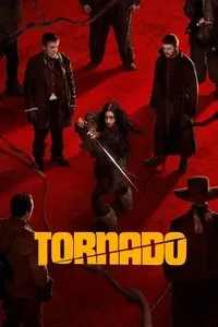Download Tornado (2025) (English Audio) Esubs Web-Dl 480p [270MB] || 720p [730MB] || 1080p [1.7GB]