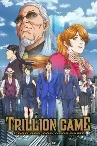 Download TRILLION GAME (Season 1) [S01E26 Added] Multi Audio {Hindi-English-Japanese} WeB-DL 480p [85MB] || 720p [150MB] || 1080p [500MB]