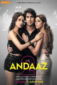 Download Andaaz 2 (2025) Hindi Movie HDTC || 480p [500MB] || 720p [1.2GB] || 1080p [3GB]