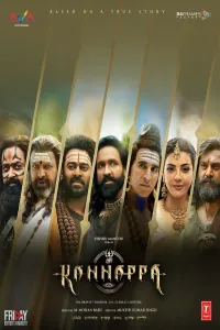 Download Kannappa (2025) Multi Audio Movie WEB-DL || 480p [700MB] || 720p [1.8GB] || 1080p [3.8GB]